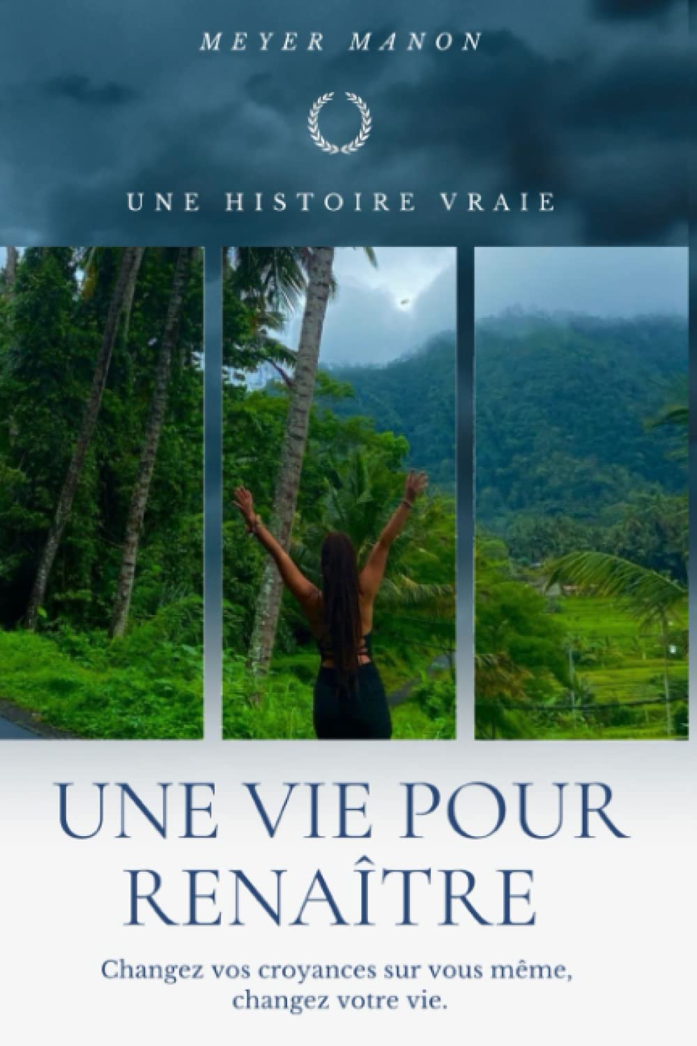 Une vie pour renaître: Changez vos croyances, changez votre vie Lifestyle