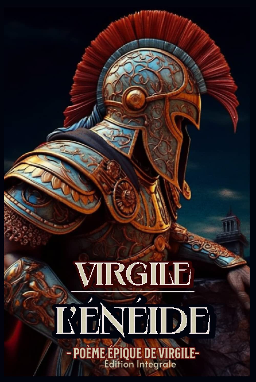 L’Énéide - Poème épique de Virgile- Edition Integrale: Collector Poetry