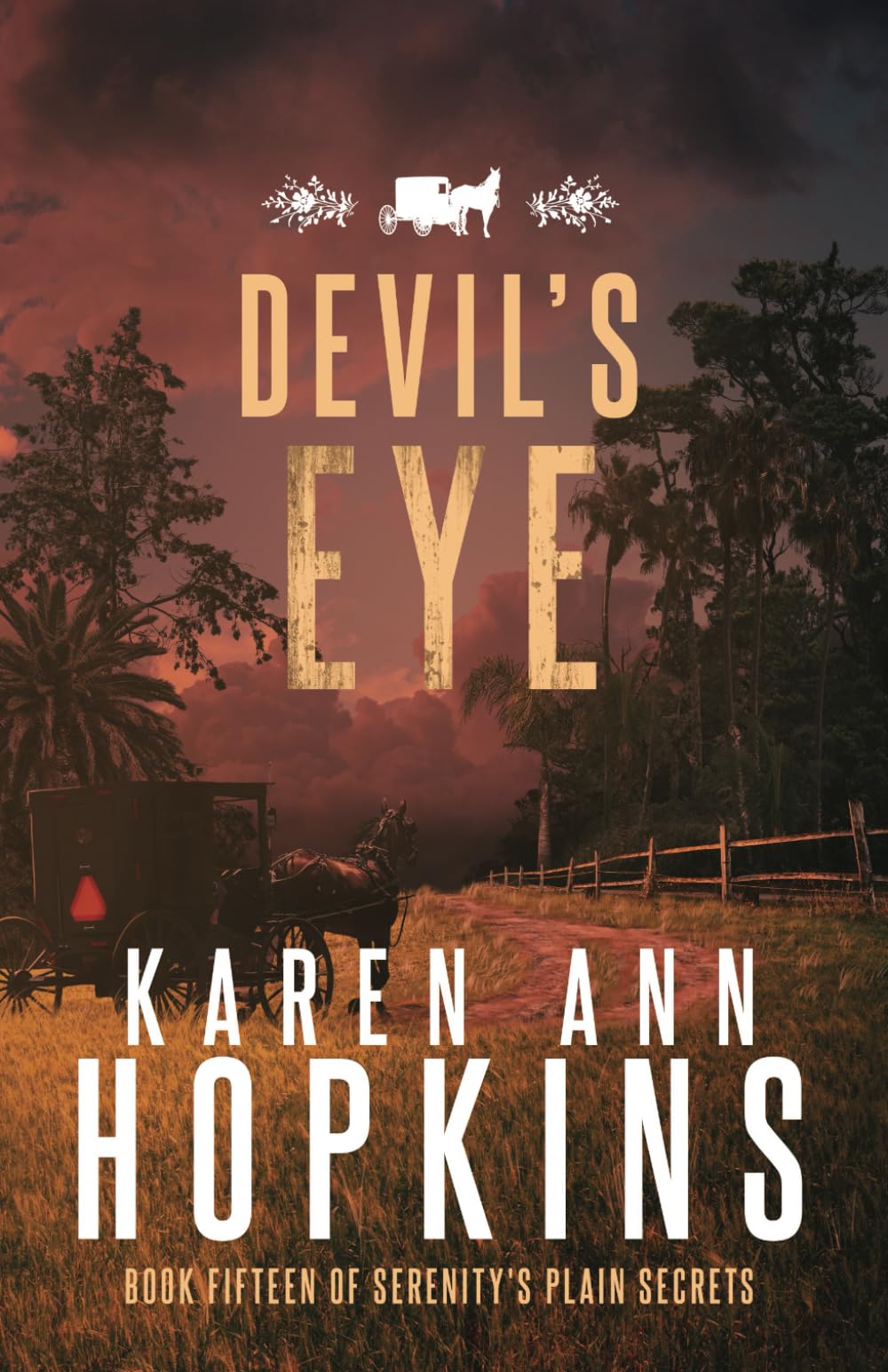 Devil's Eye (Serenity's Plain Secrets, Band 15) Action & Adventure