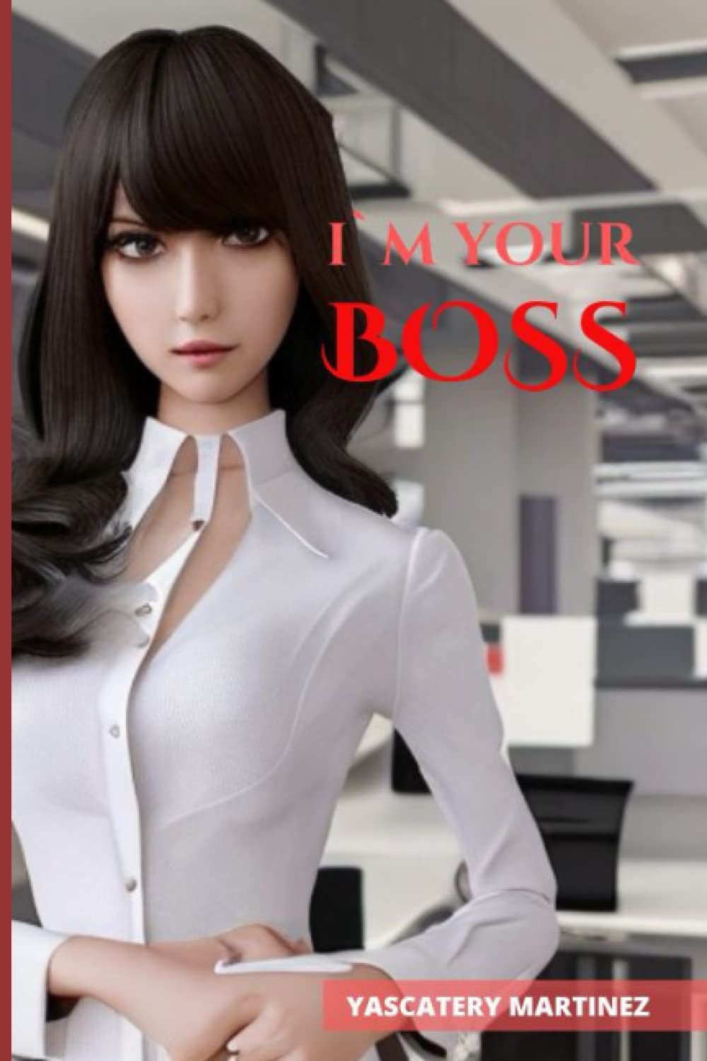 I,M YOUR BOSS: Lesbian romance (series of lesbian novel 2023, Band 1) Eroticism