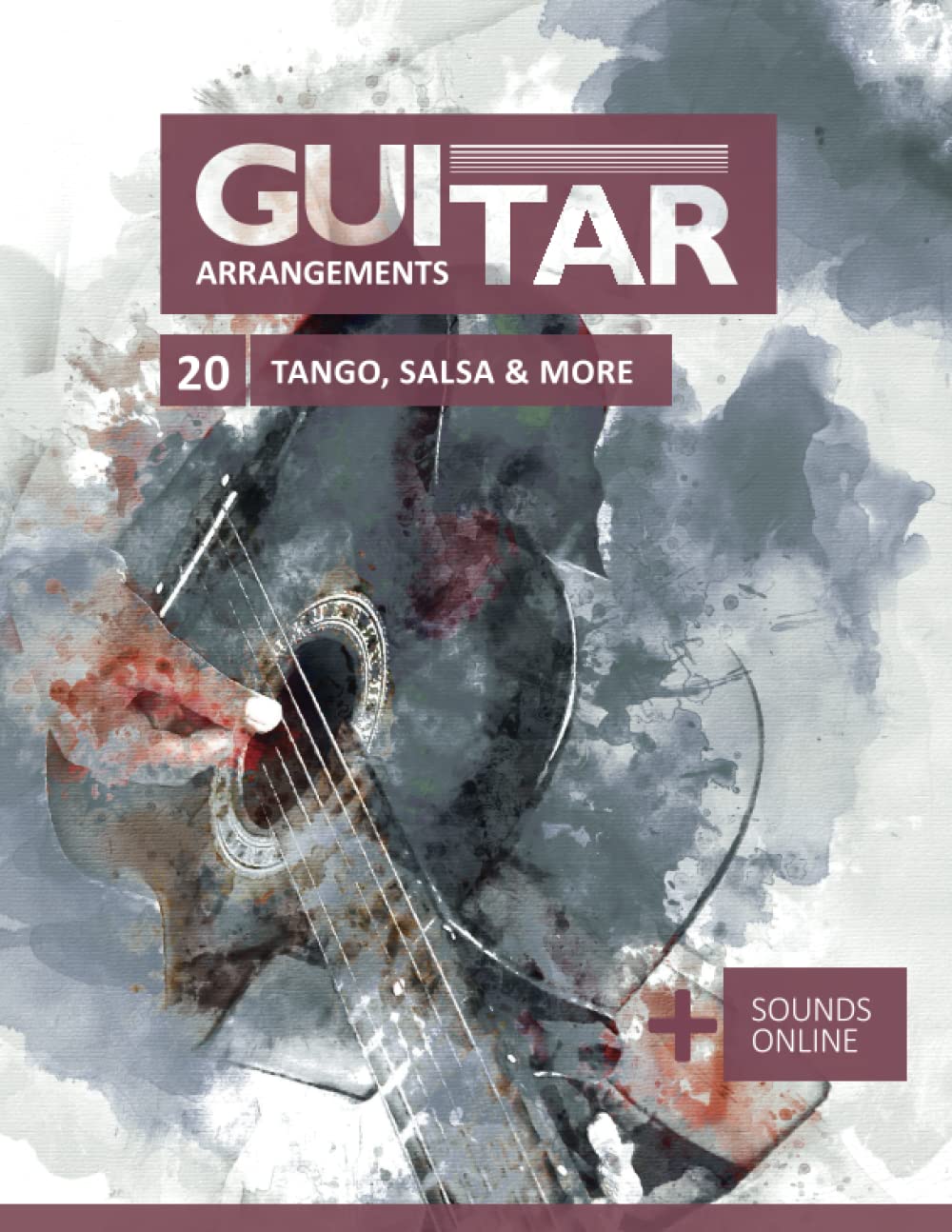Guitar Arrangements - Tango, Salsa & More: + Sounds online book