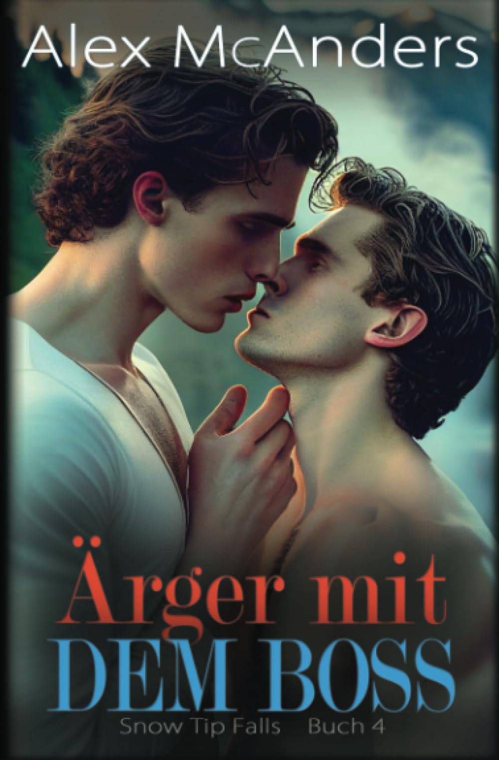 Ärger mit dem Boss: Eine mürrisch/sonnige MM Sportromanze (Snow Tip Falls, Band 4) LGBTQ+