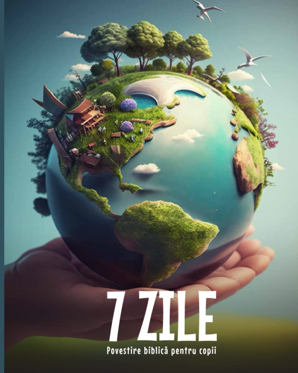 7 Zile: Povestire Biblica pentru copii book
