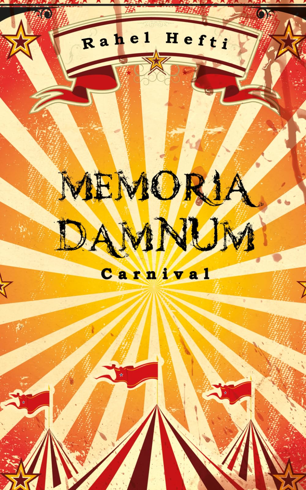 Memoria Damnum Carnival: Dark Fantasy (Halloween Roman) Historical Fiction