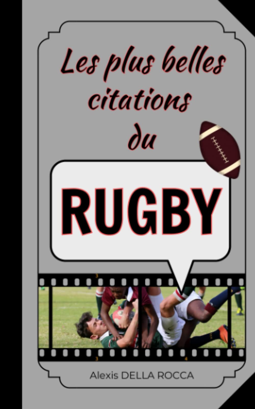 Les plus belles citations du rugby: Inspiration, humour, motivation et spiritualité dans le sport book
