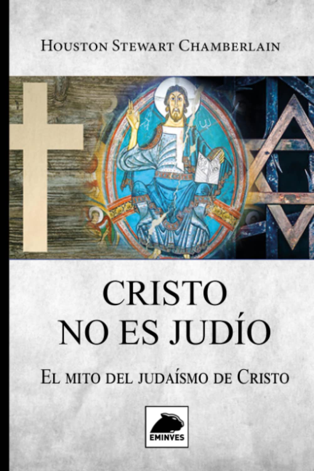 Cristo no es Judío: El mito del Judaísmo de Cristo Religion & Esotericism