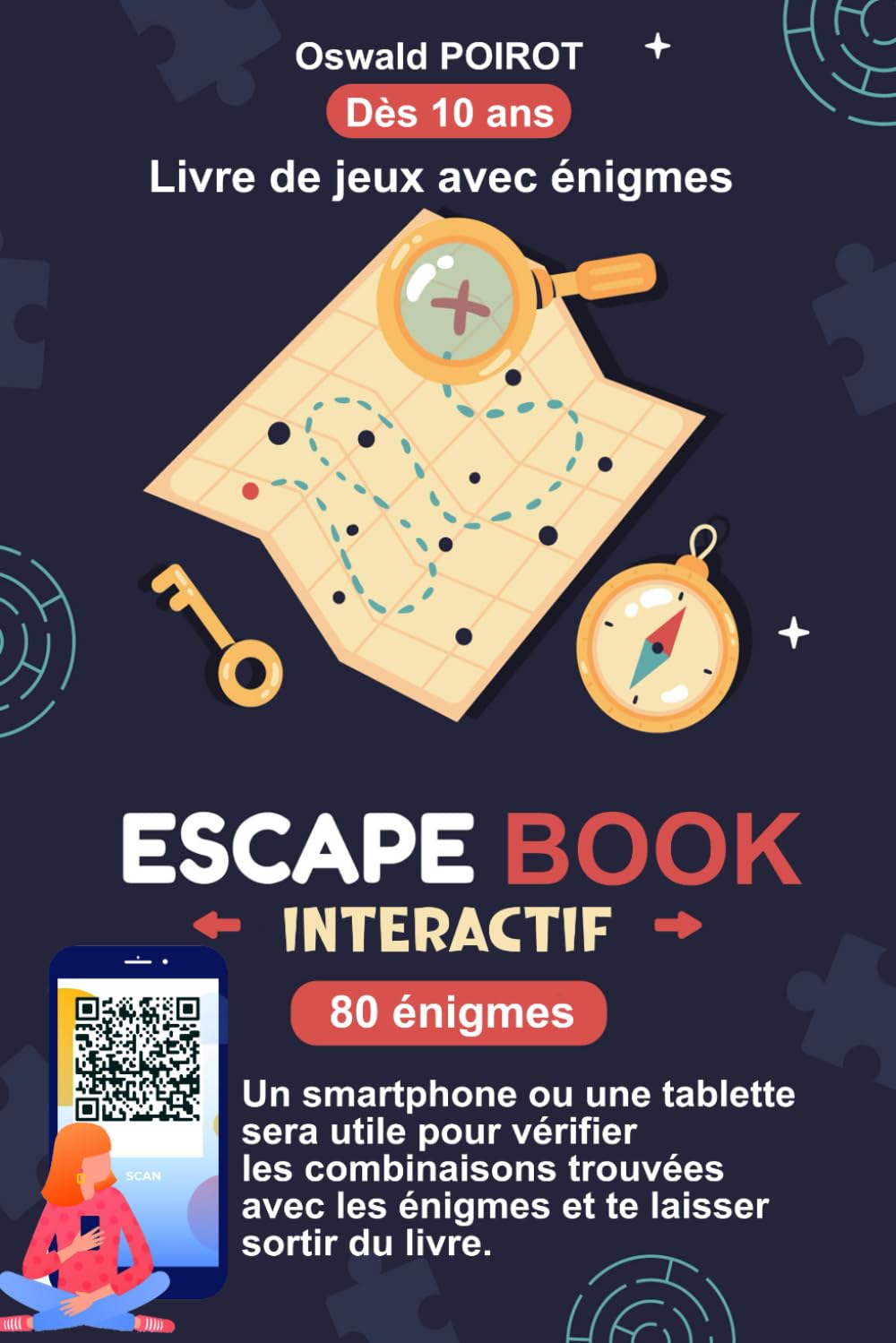 Escape-book interactif - Escape game de l’assistant-enquêteur: Cahier de jeux et énigmes pour enfant à partir de 10 ans book