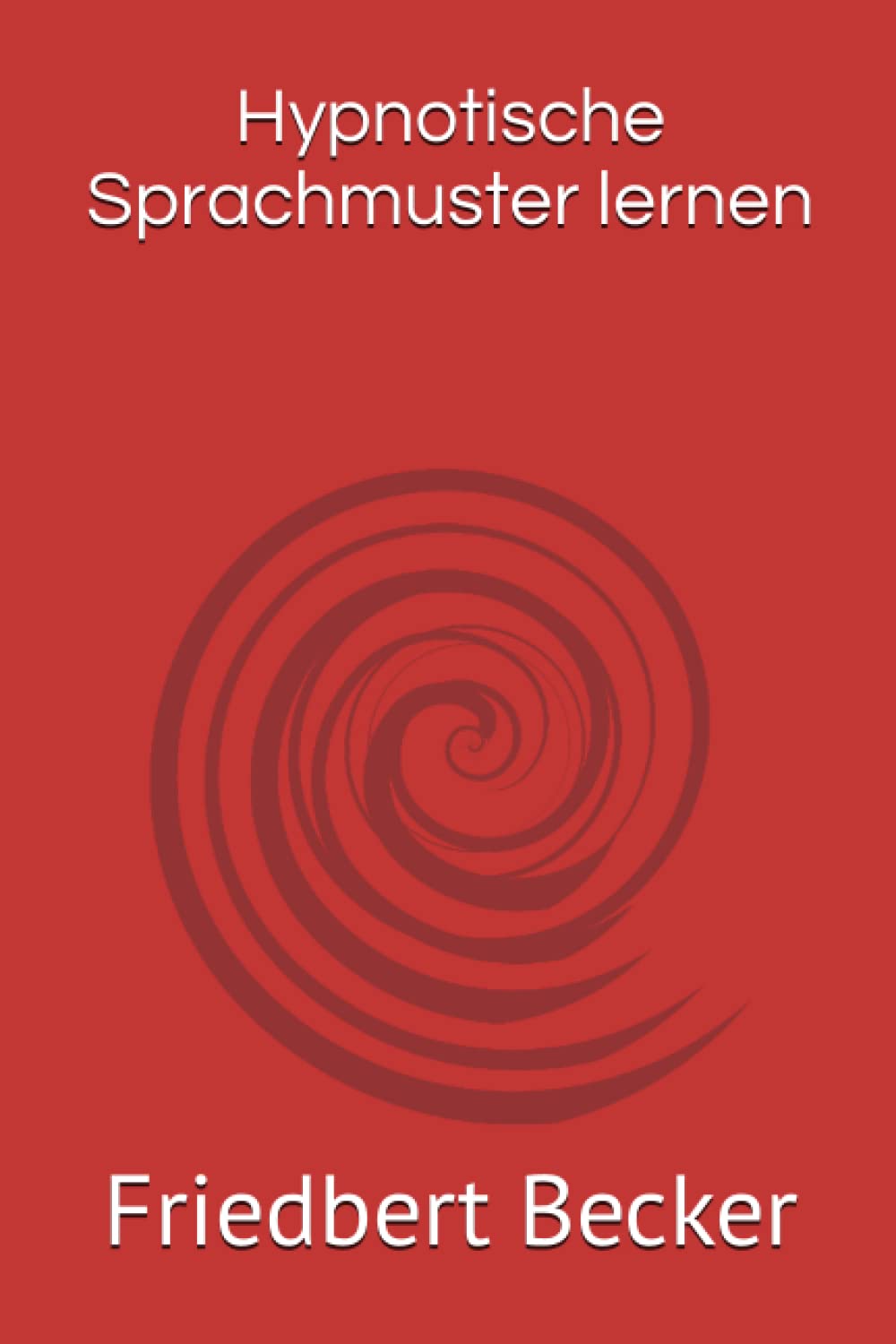 Hypnotische Sprachmuster lernen Psychology