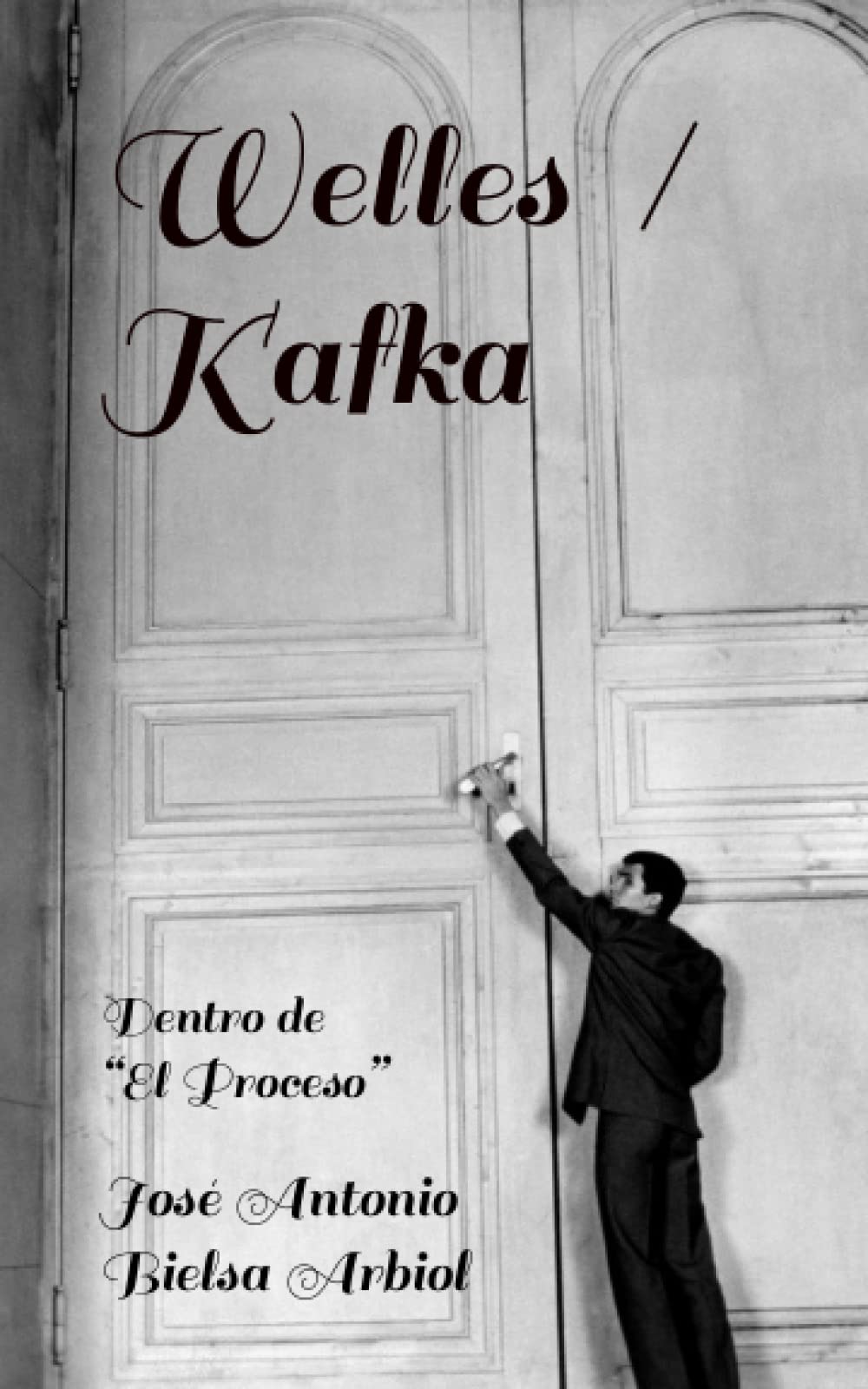 Welles / Kafka: Dentro de “El Proceso”: Un análisis meta-cinematográfico (Dominio de R – Libros, Band 27) Philosophy