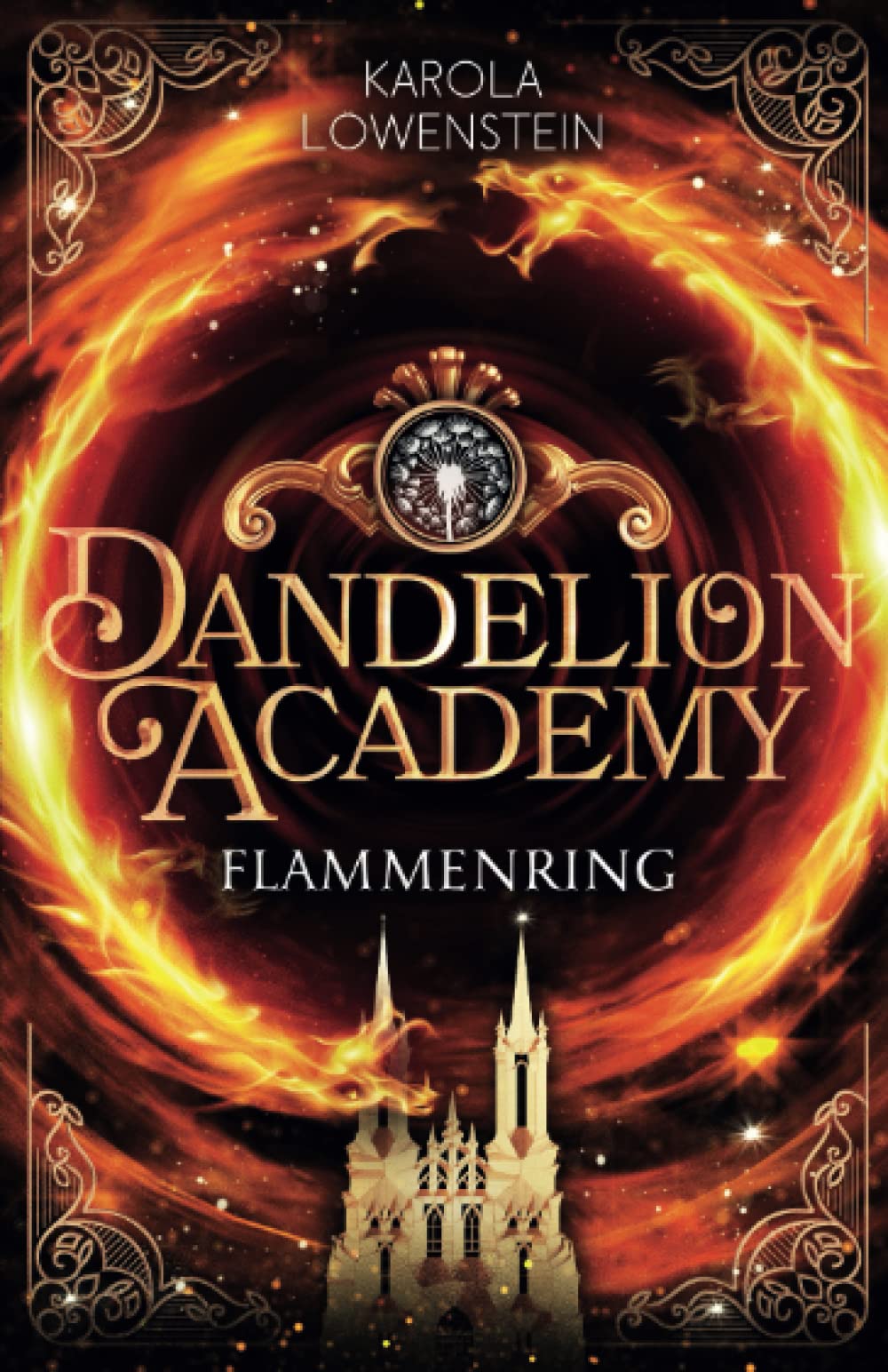 Flammenring (Dandelion Academy, Band 1) Urban Fantasy