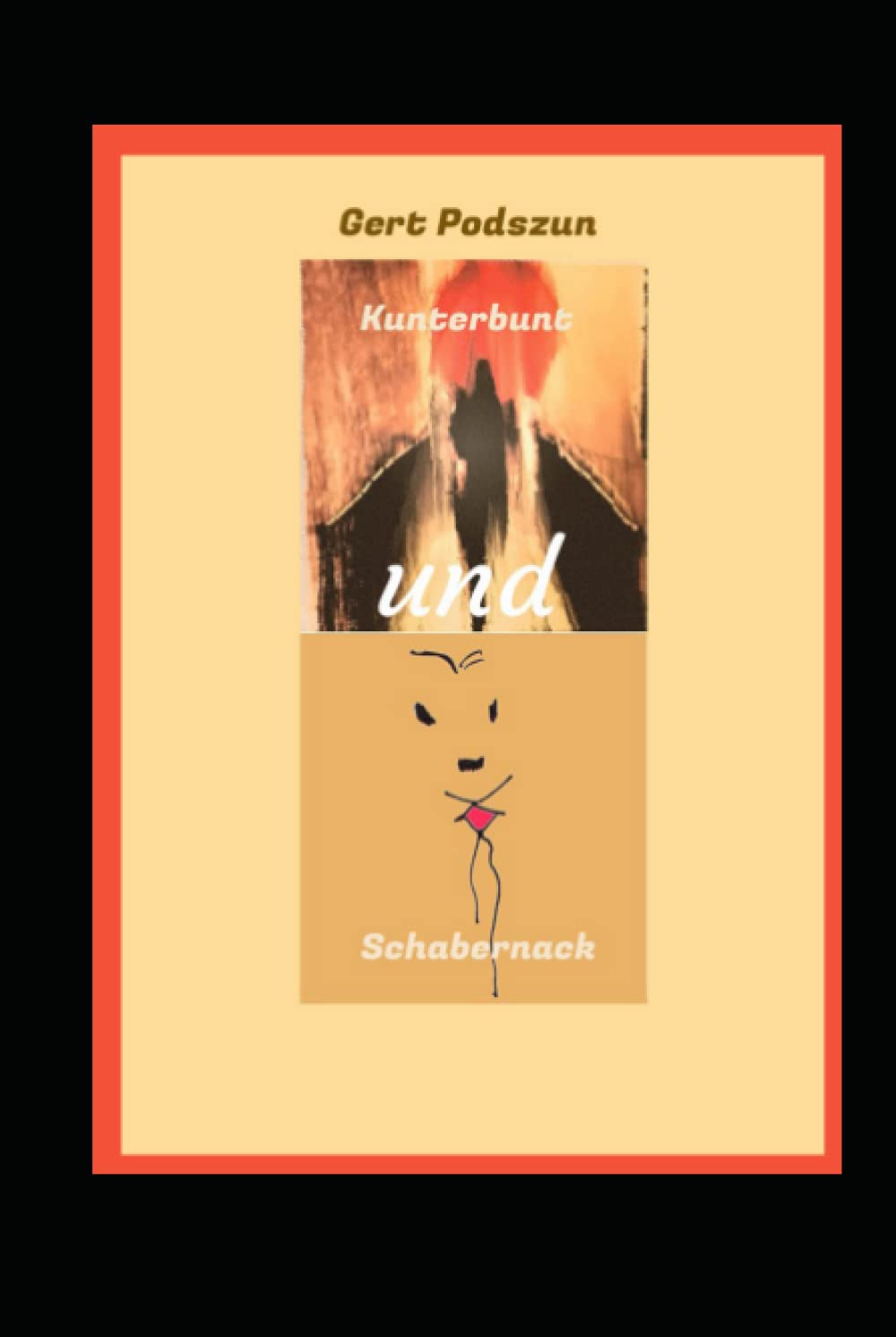 Kunterbunt und Schabernack: Vieles ist anders Humour & Satire