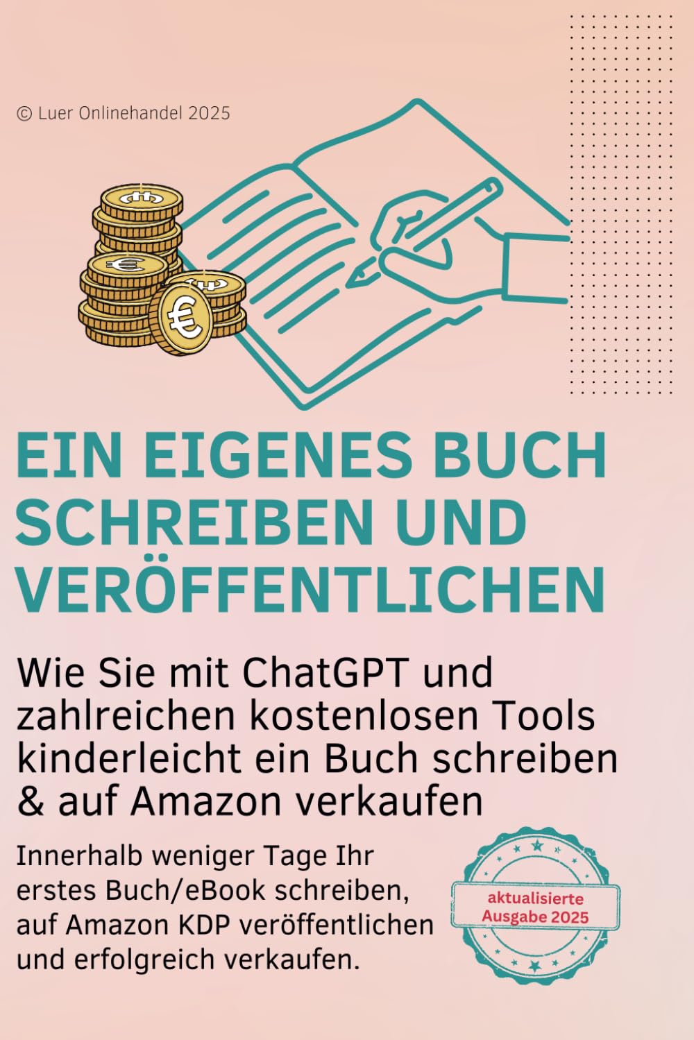 Mit diesem ChatGPT Buch in nur wenigen Stunden ein eigenes eBook schreiben, um sich ein passives Einkommen zu sichern: Schritt für Schritt Anleitung - Keine Vorkenntnisse nötig - Gratis Eingabeprompt Business, Finance & Career