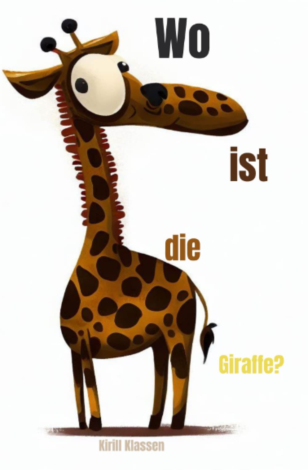 Wo ist die Giraffe?: 28 + 5 witzigste Kinderwitze mit "Gutmerken-Bildern" für gute Laune bei Kindern, Eltern und Großeltern ab 5 Jahre Study Guides