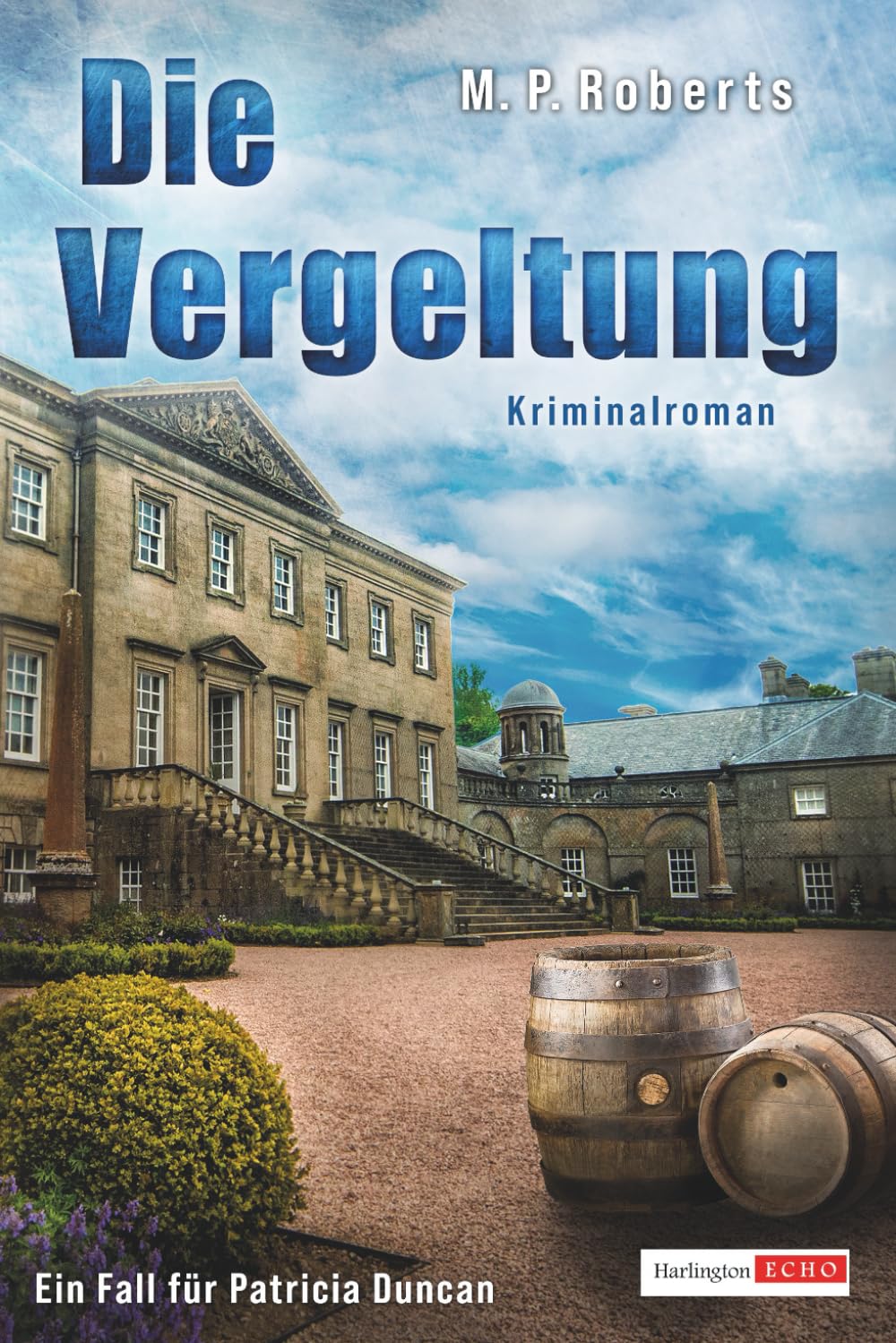 Die Vergeltung: Ein Patricia Duncan-Krimi Contemporary literature