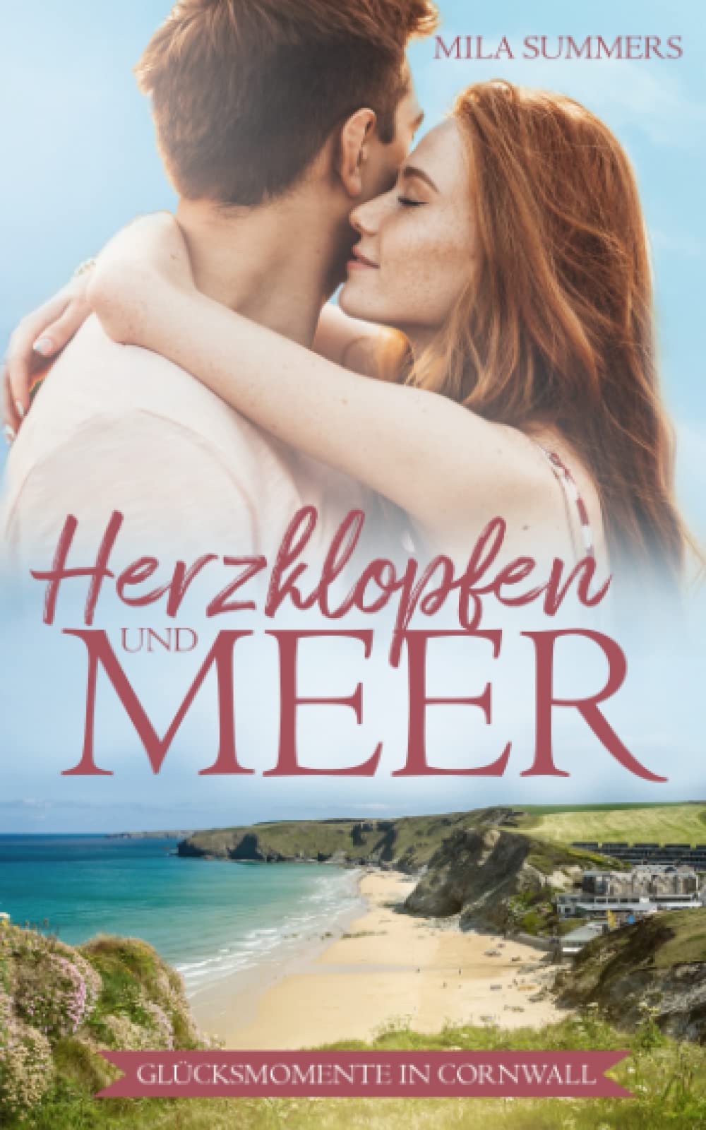 Herzklopfen und Meer (Glücksmomente in Cornwall, Band 1) Humour & Satire