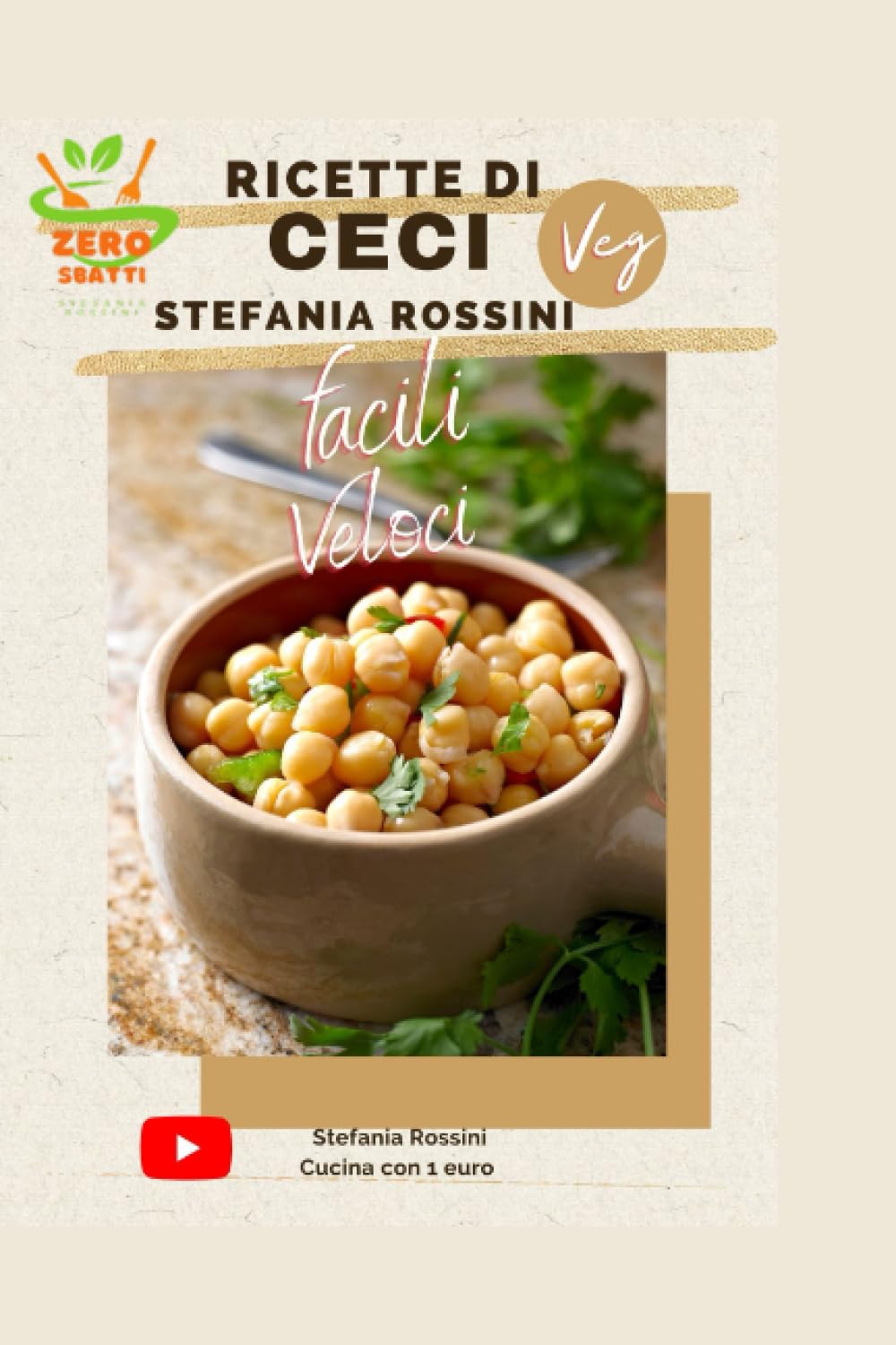Ricette di ceci veloci e facili veg (Cucina veloce e facile veg) Cooking & Enjoying