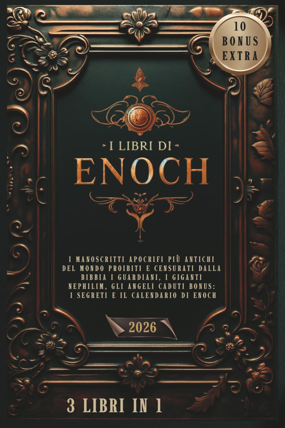 I Libri Di Enoch-3Libri in1: I Manoscritti Apocrifi Più Antichi del Mondo Proibiti e Censurati dalla Bibbia I Guardiani, I Giganti Nephilim, gli Angeli Caduti Bonus: I Segreti e il calendario di Enoch Philosophy