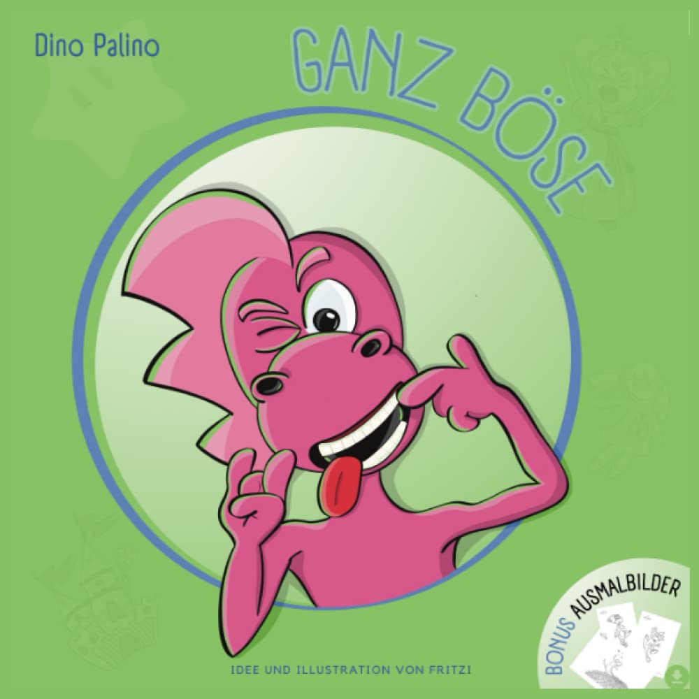 Dino Palino - Ganz Böse: Dino Palino möchte ein böser Drache sein book