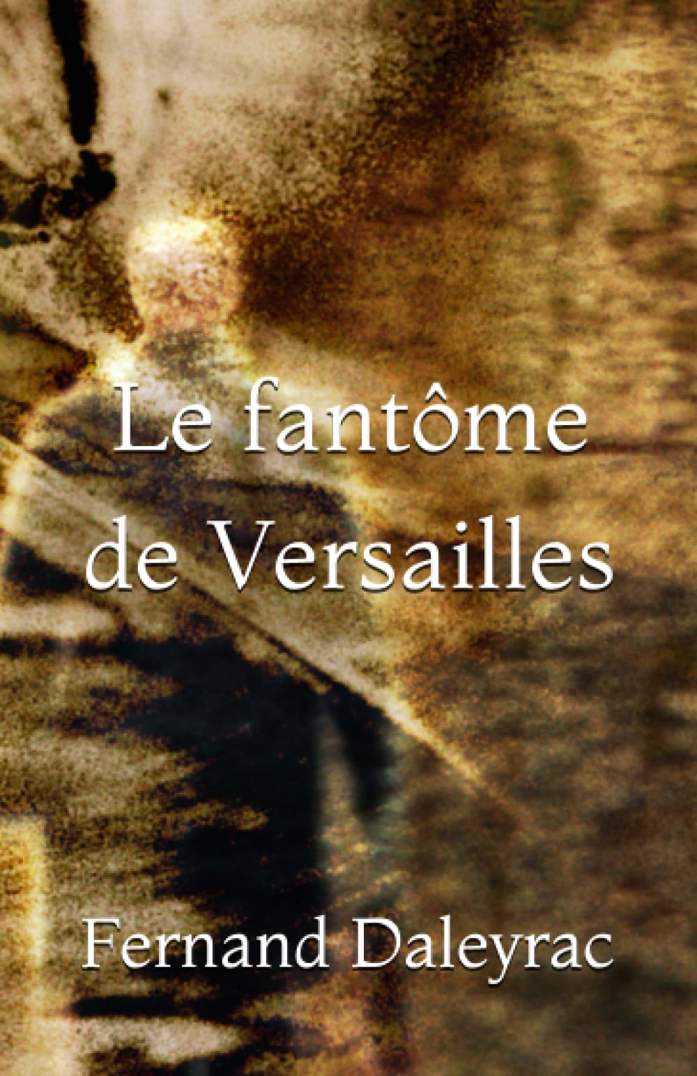 Le fantôme de Versailles book