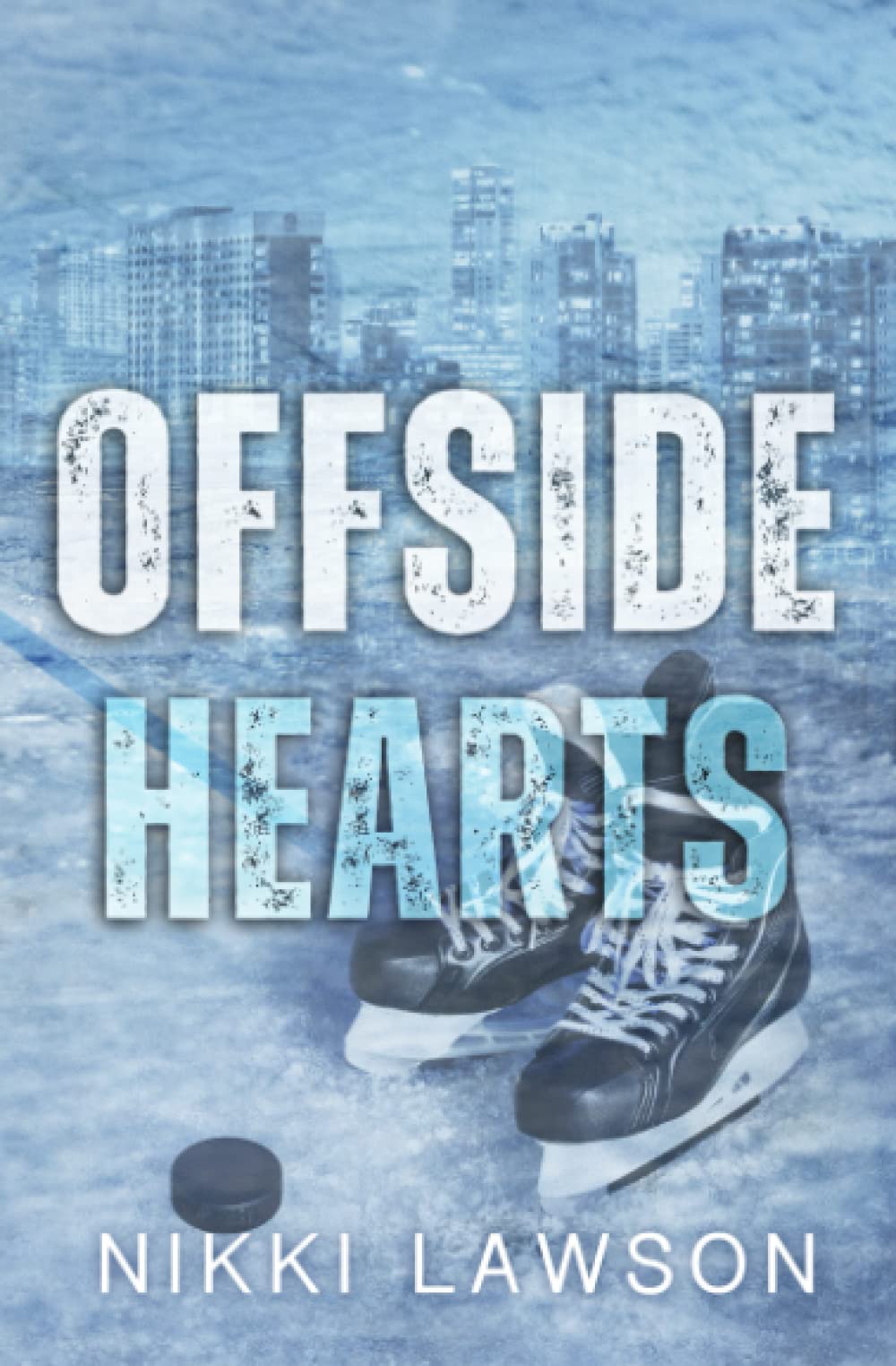 Offside Hearts (Love and Hockey) New Adult