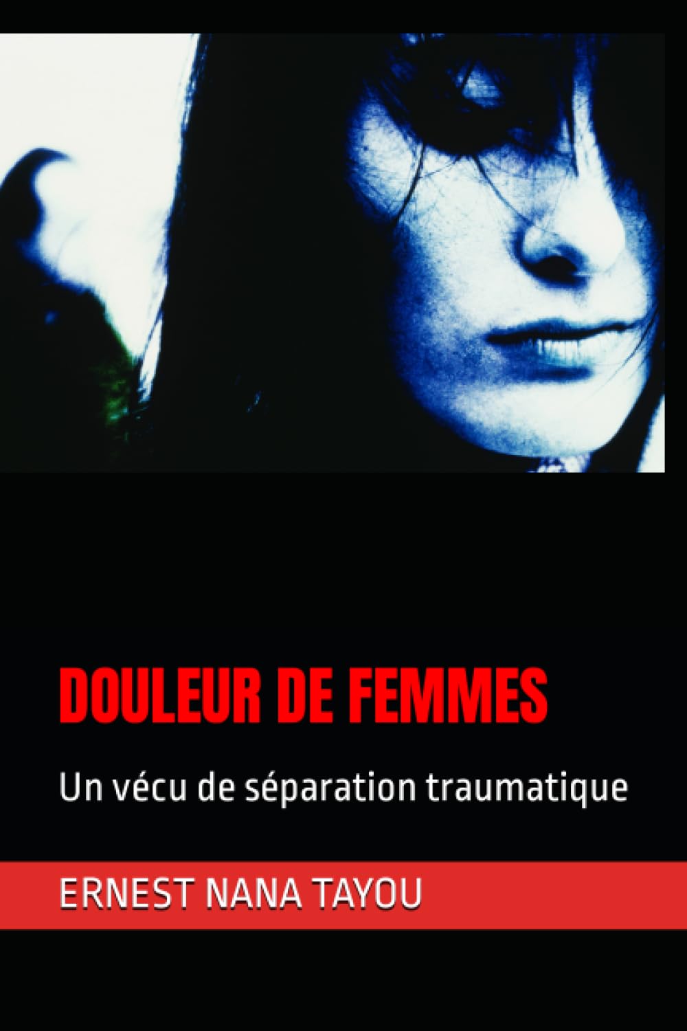 DOULEUR DE FEMMES: Un vécu de séparation traumatique book