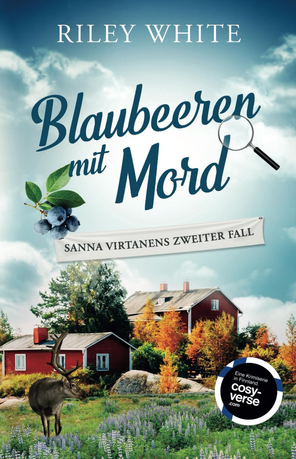 Blaubeeren mit Mord | Ein Kriminalroman mit Herz (Die Cosy Crime Serie in Finnland, Band 2) Detective & CSI