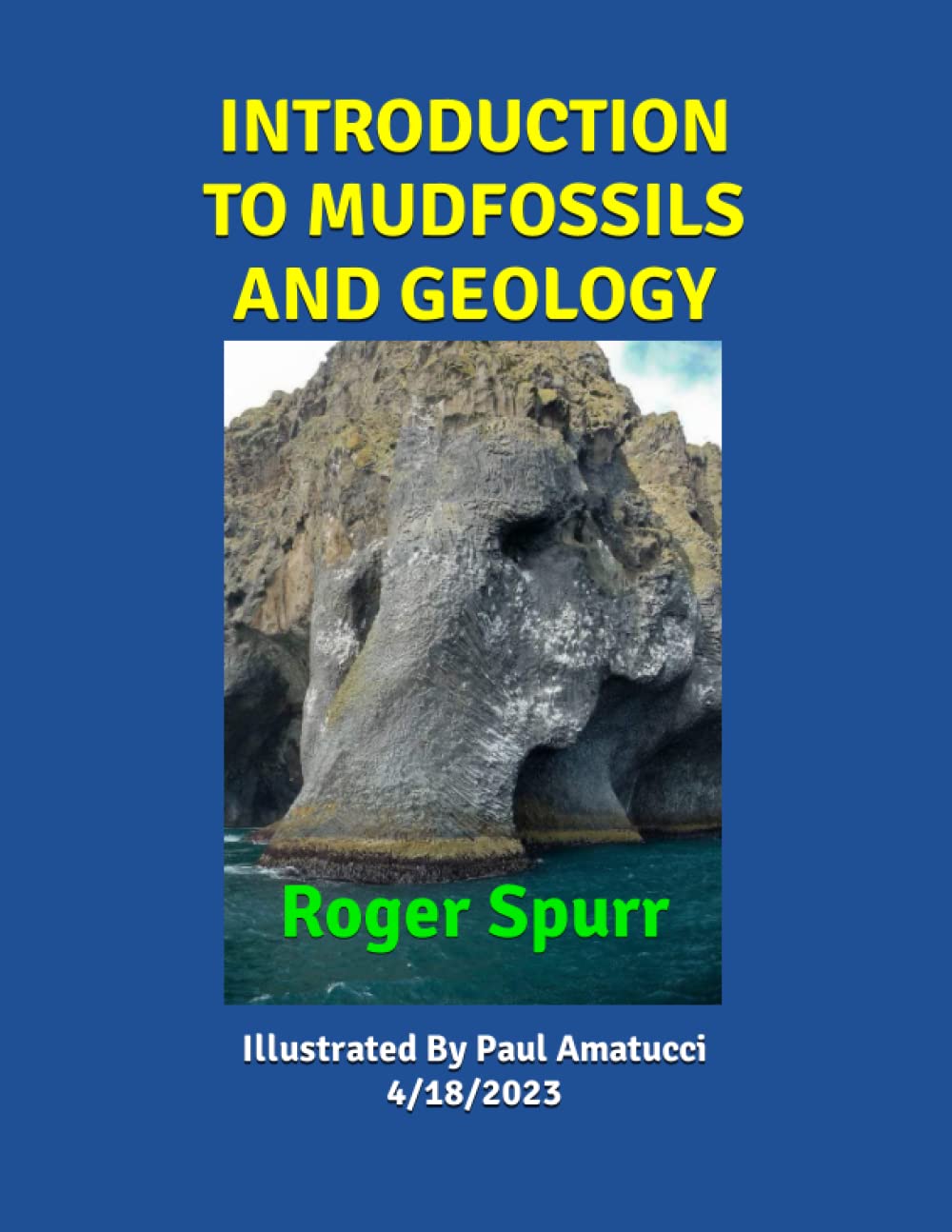 INTRODUCTION TO MUDFOSSILS AND GEOLOGY: By Roger Spurr Religion & Esotericism