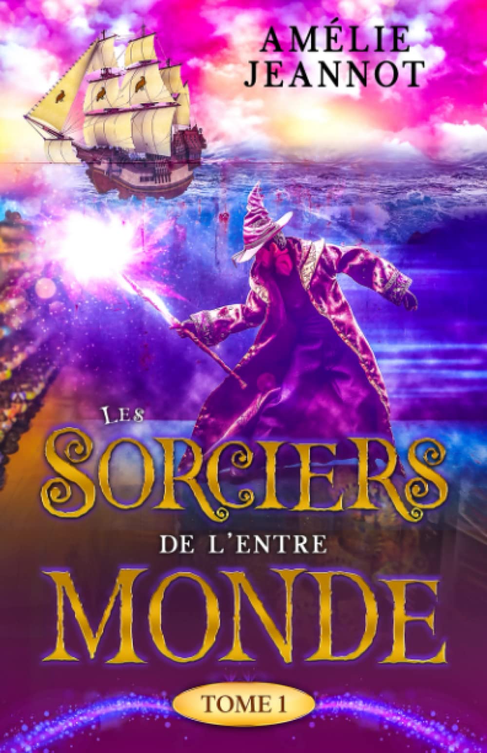 Les Sorciers de l'Entre-Monde: Tome 1 book