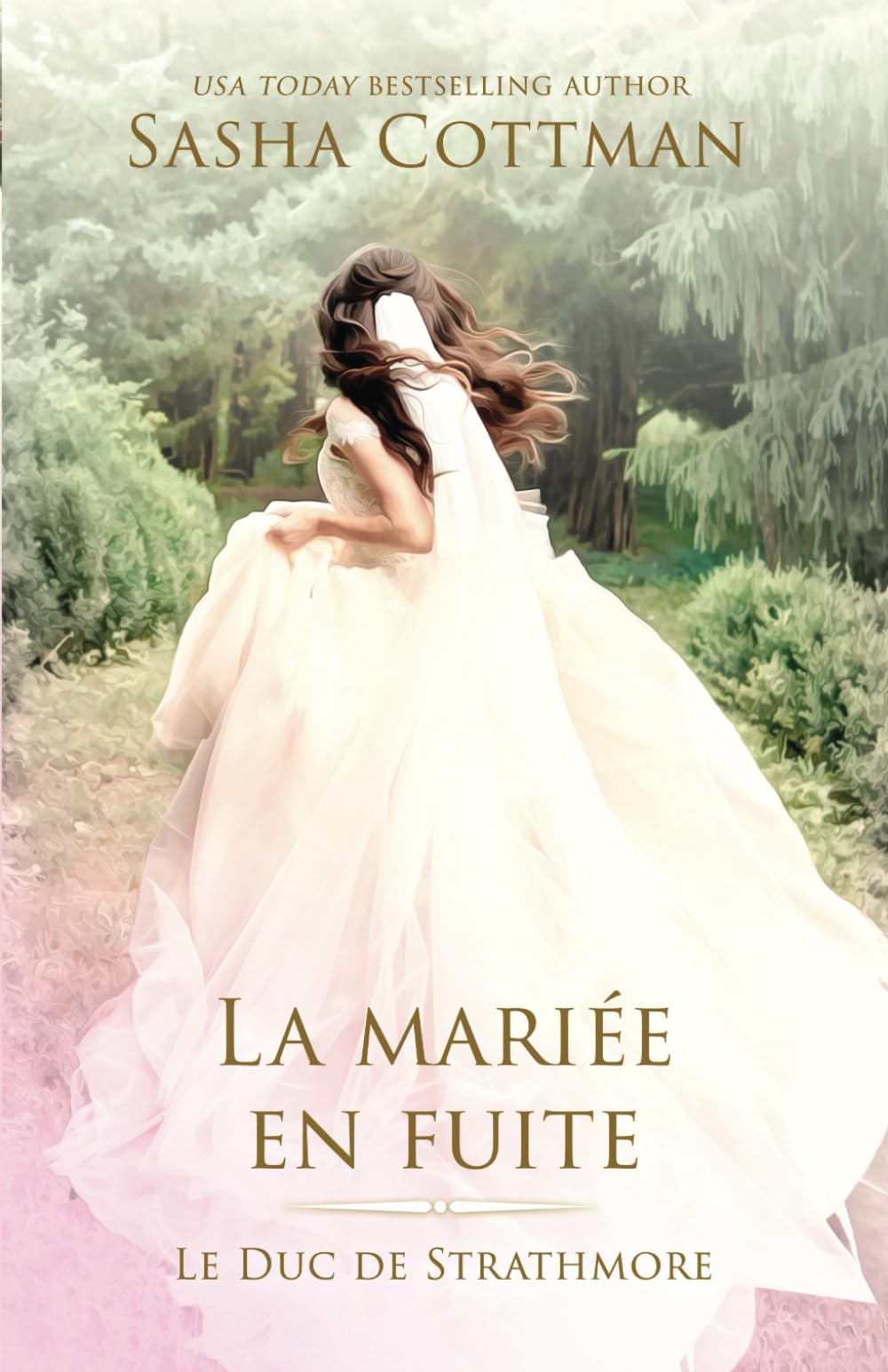 La mariée en fuite: Romance historique (Le Duc de Strathmore, Band 7) Historical Fiction