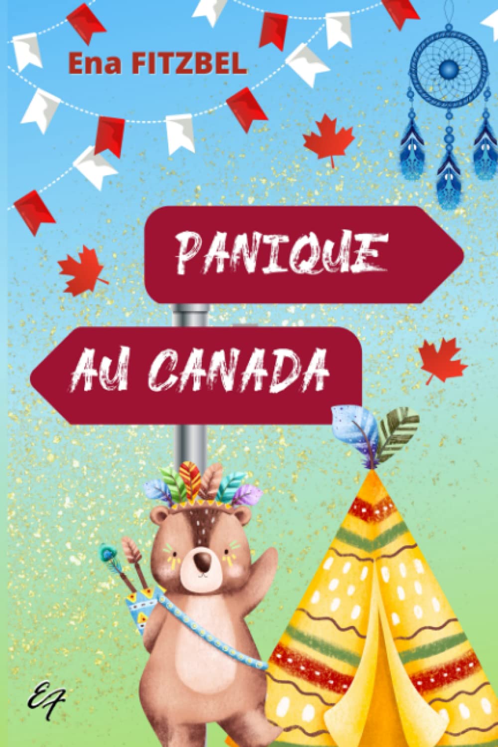 Panique au Canada (Pépites d'arc-en-ciel) Cosy Mystery & Humour