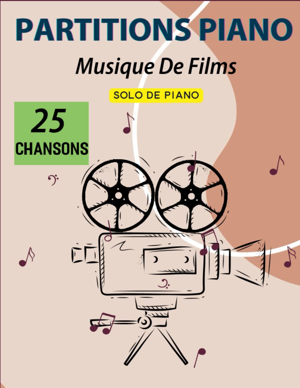 25 Partitions Piano Musique De Films: Piano Solo Pour Débutant Sheet Music