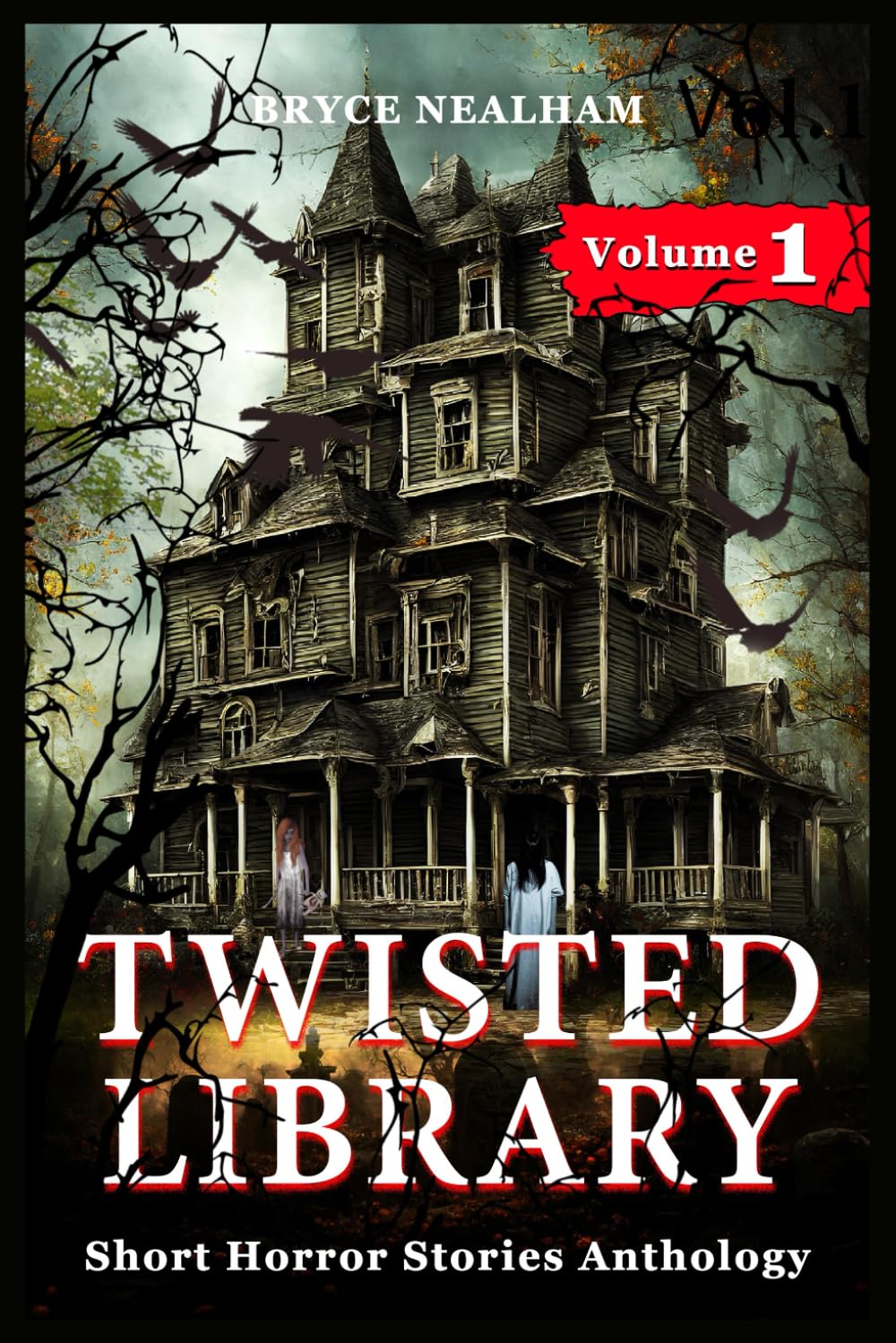 Twisted Library - Volume 1: Short Horror Stories Anthology (Savage Fear Anthologies, Band 1) Fiction