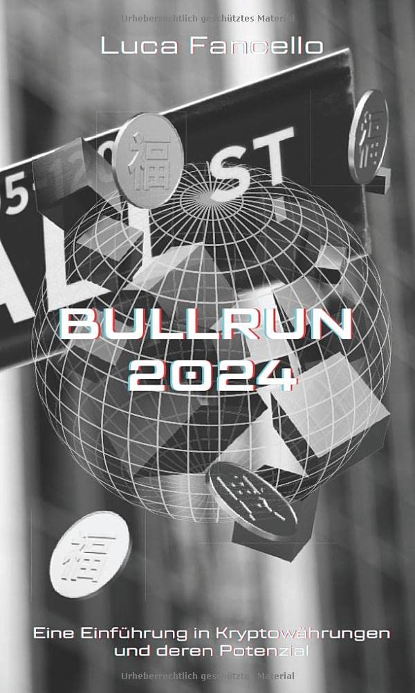 Bullrun 2024: Eine Einführung in Kryptowährungen und deren Potenzial book