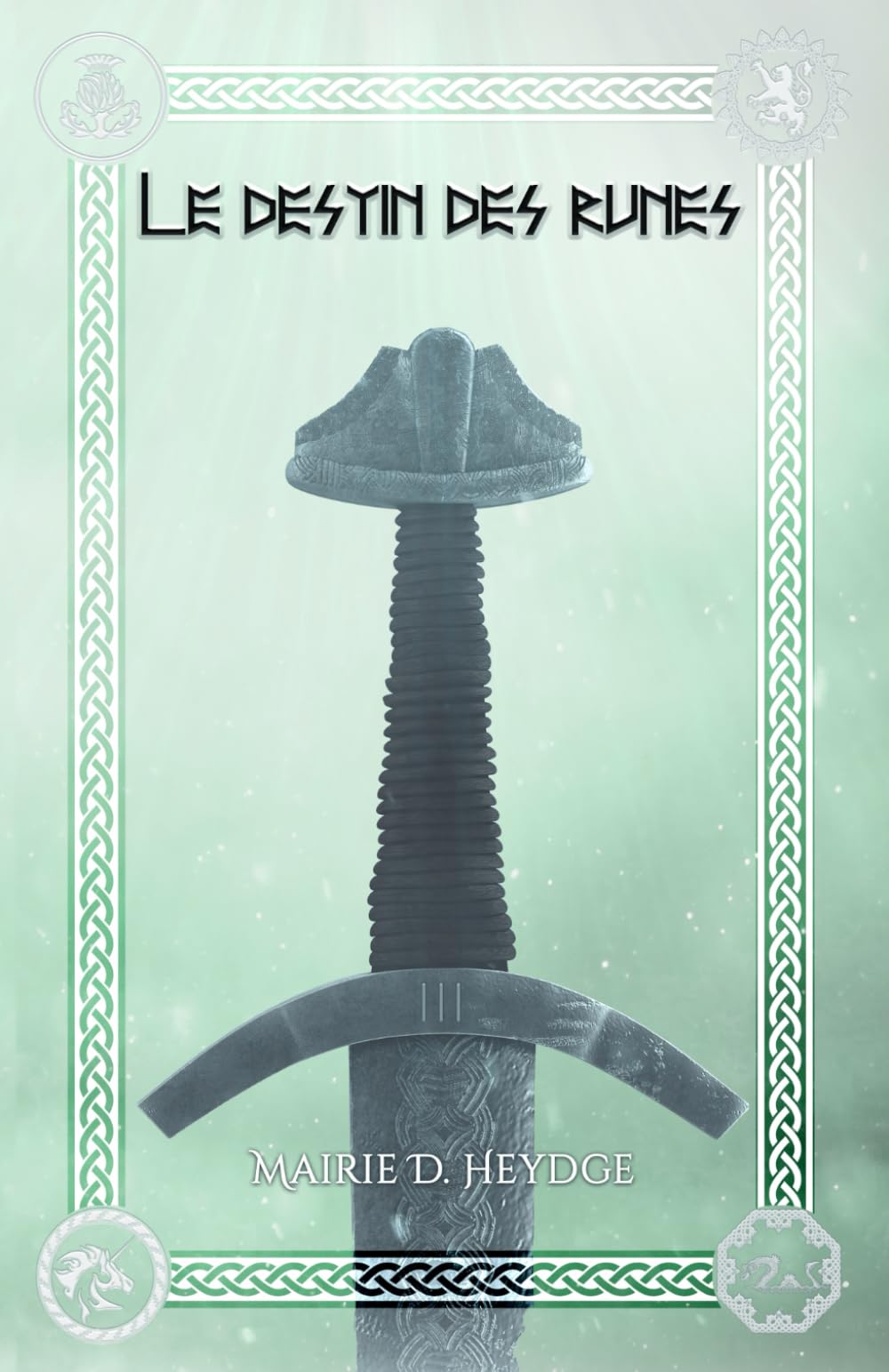 Le Destin des Runes: Livre 3 book