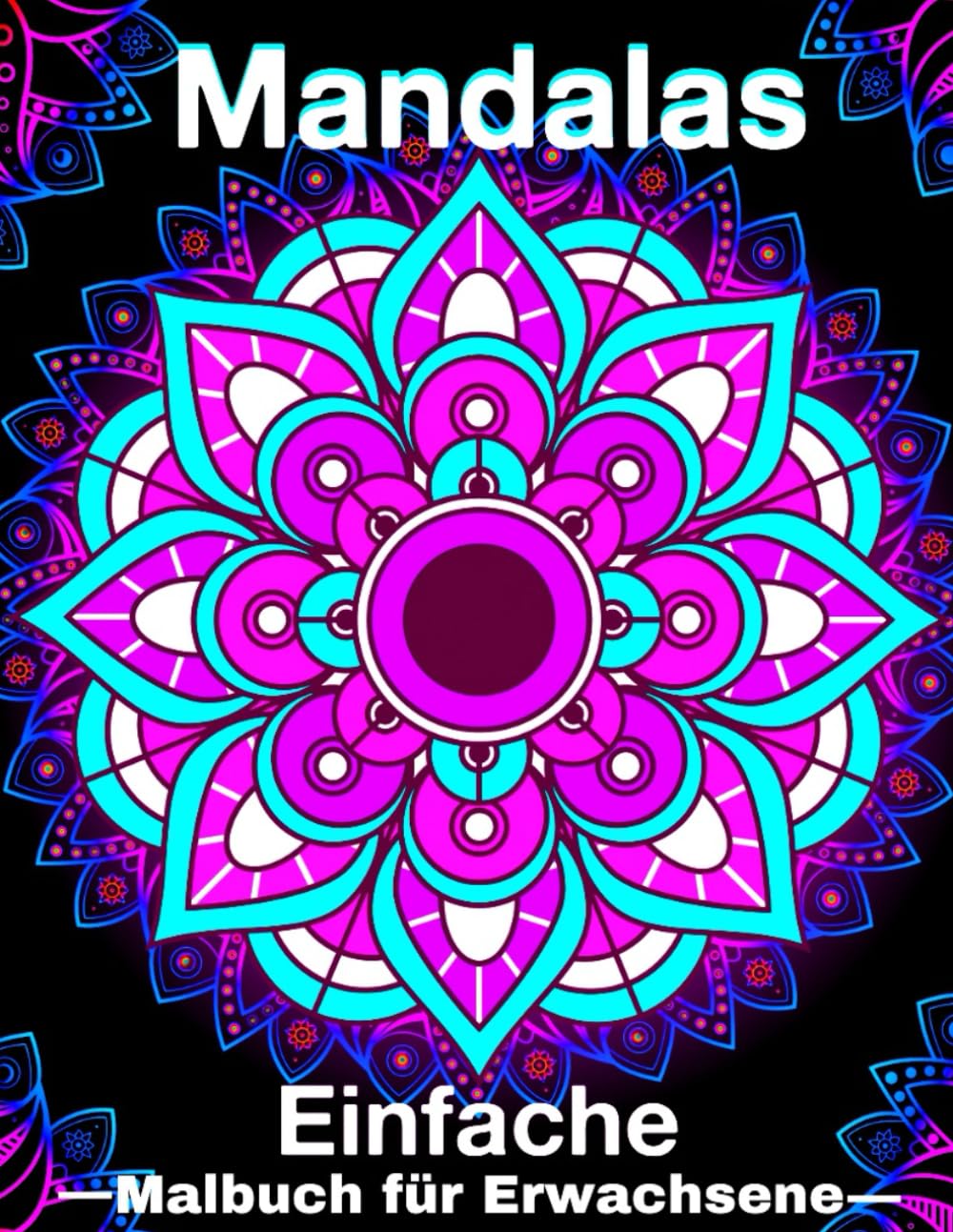Einfach Mandalas: 50 einfache entspannende Mandalas für Erwachsene, Senioren und Anfänger, mit einfachen Mandala-Mustern zum Stressabbau. Film, Art & Culture