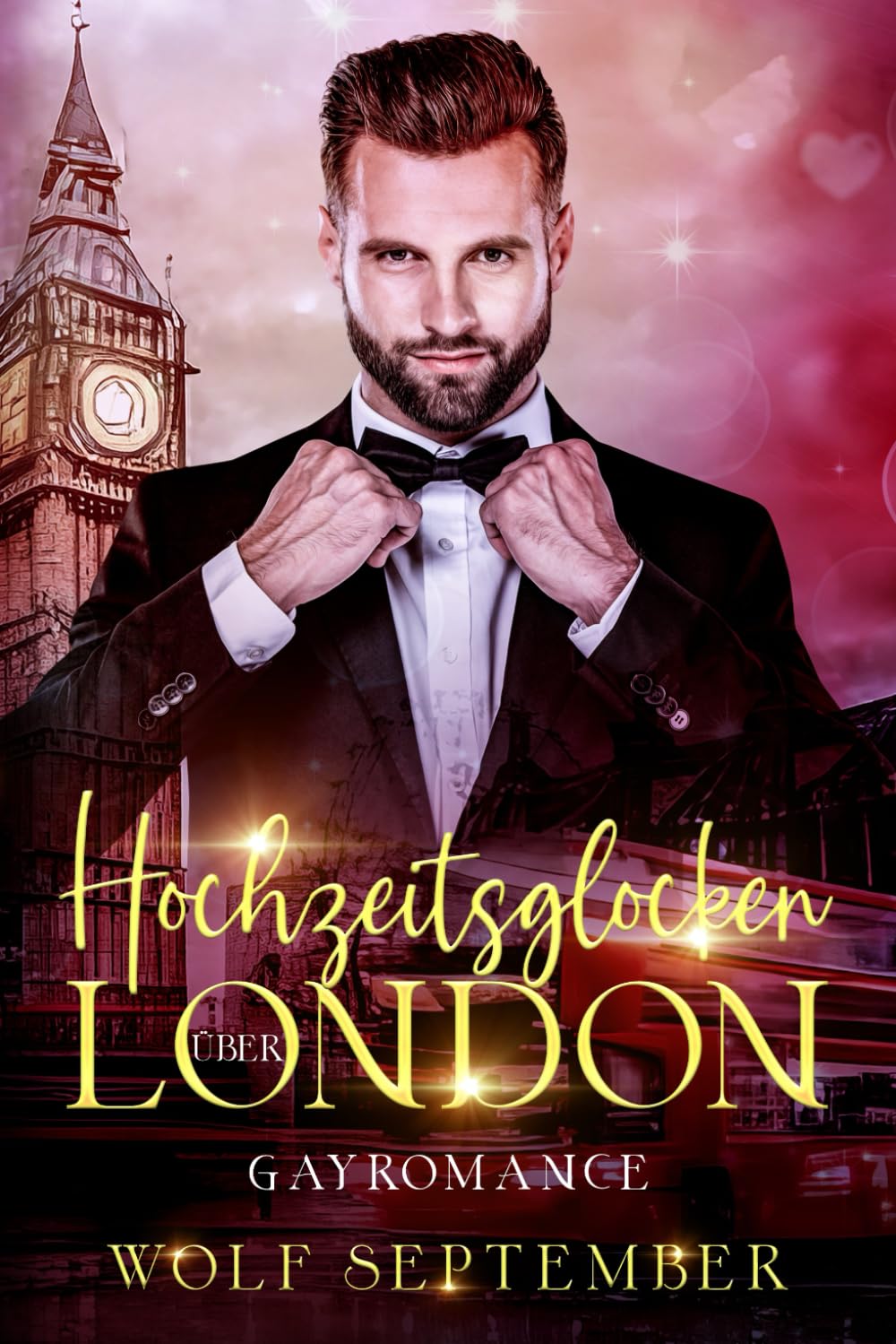 Hochzeitsglocken über London: Gayromance (London-Reihe - Romantischer Liebesroman - Gayromance, Band 3) LGBTQ+