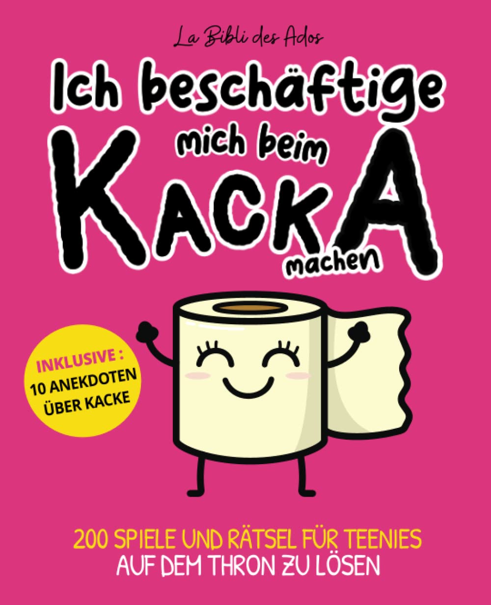 Ich beschäftige mich beim kacka machen: 200 spiele und rätsel für teenies auf dem thron zu lösen Young adult books