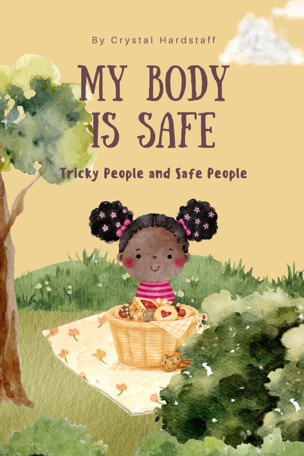 My Body is Safe: Tricky People and Safe People (The 'My Body' Series) Non-fiction