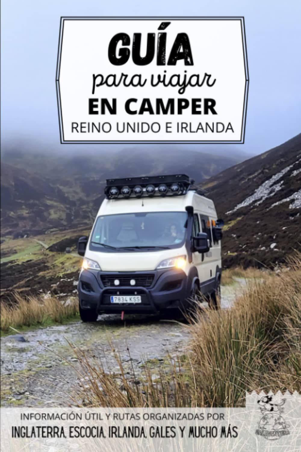 Guía para viajar en camper por Reino Unido e Irlanda: Cómo recorrer Escocia, Inglaterra, Gales e Irlanda por carretera (Rutas por Europa en furgoneta o autocaravana) Nature & Animals