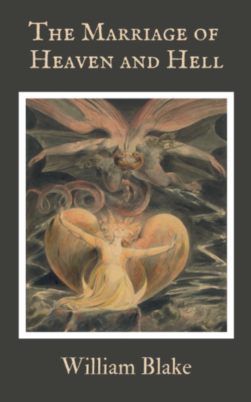 The Marriage of Heaven and Hell: Poetry and Prose 18th century (Annotated) book
