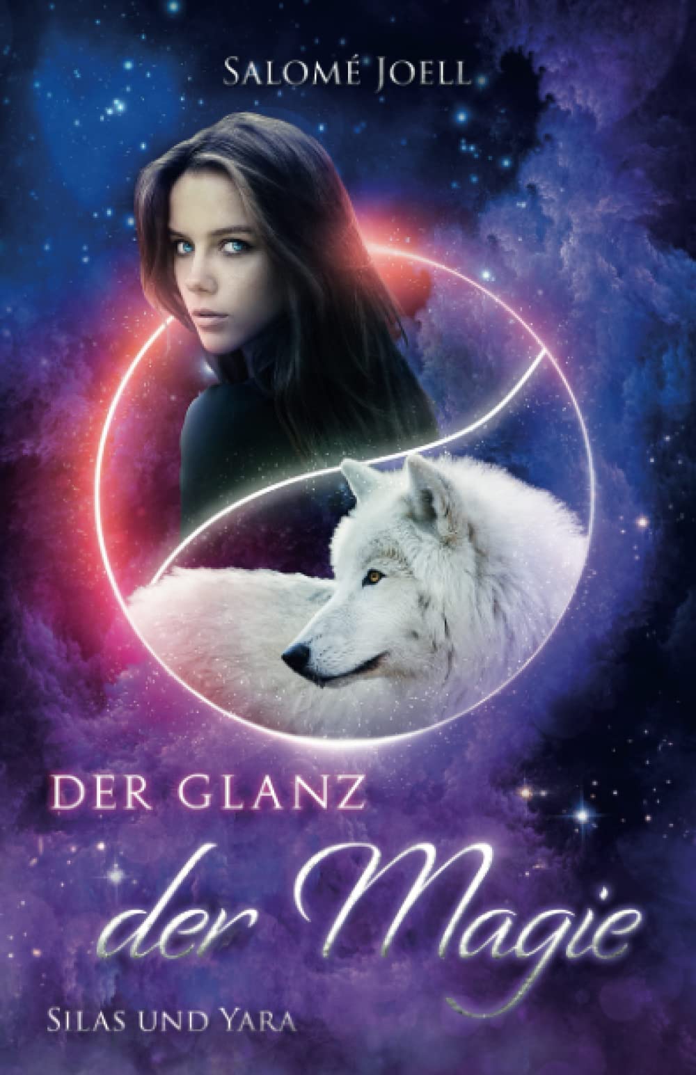 Der Glanz der Magie: Silas & Yara Urban Fantasy