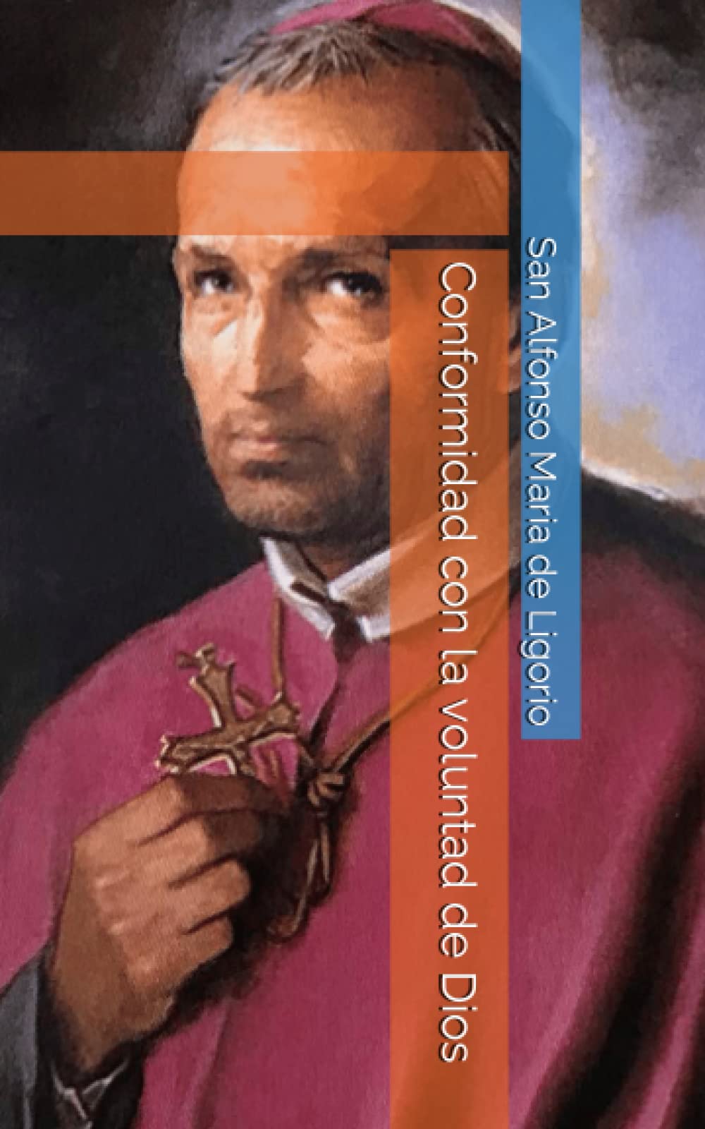 Conformidad con la voluntad de Dios book