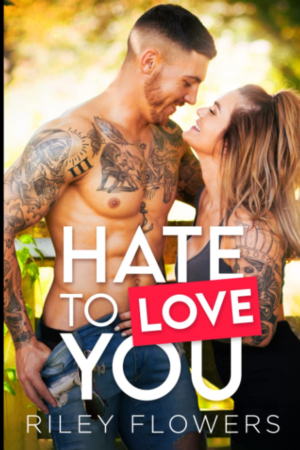 Hate To Love You: Ein Second Chance - Liebesroman (Sunborn Views Lovestories, Band 1) Contemporary literature