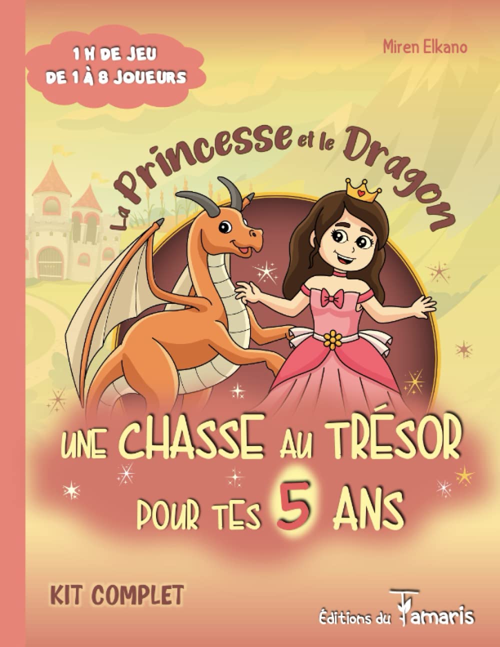 Une chasse au trésor pour tes 5 ans: la Princesse et le Dragon - Kit complet | Idéal pour un anniversaire Non-fiction