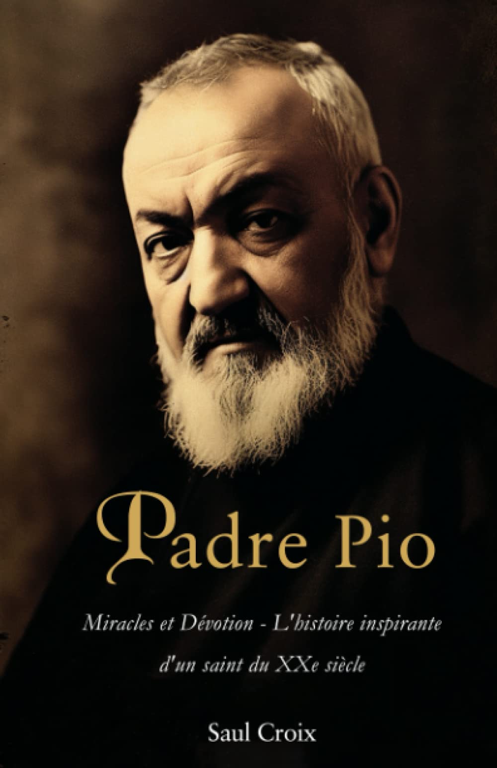 Padre Pio: Miracles et Dévotion - L'histoire inspirante d'un saint du XXe siècle (Saints catholiques) Memories