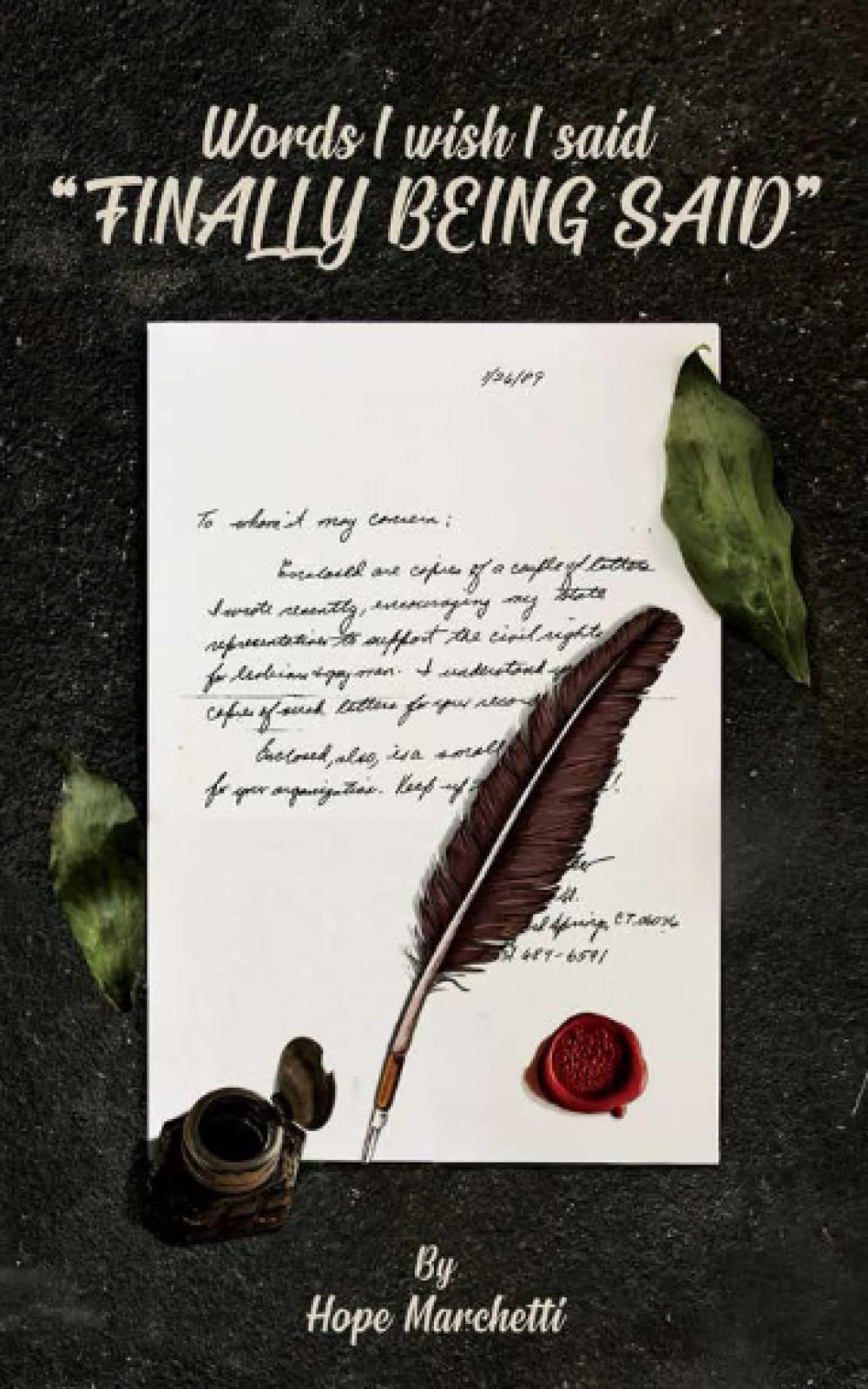 Words I wish I Said: “Finally being said” Poetry
