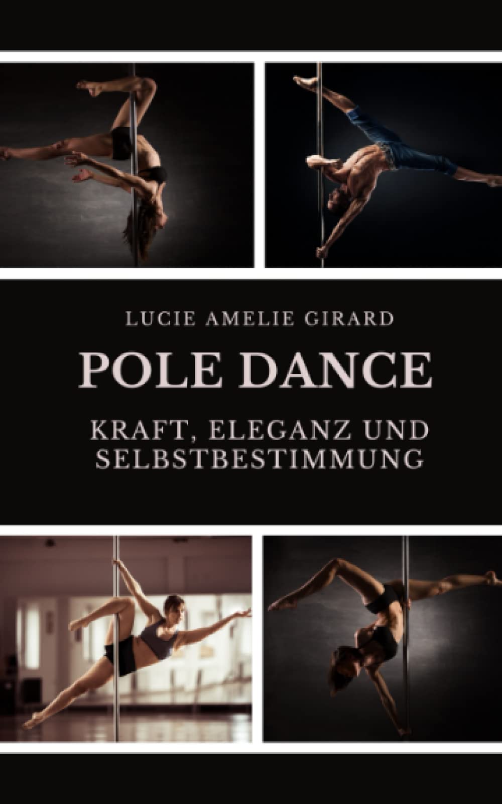 Pole Dance: Kraft, Eleganz und Selbstbestimmung Film, Art & Culture