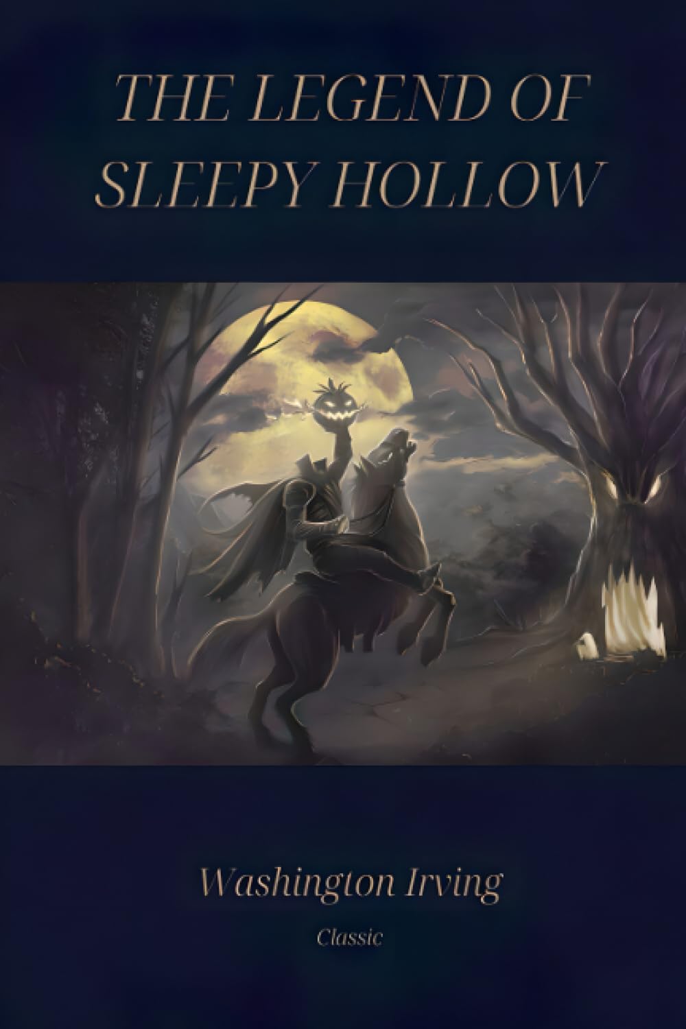 The Legend of Sleepy Hollow: The Original 1820 Edition: Classic Illustrated Edition Classics