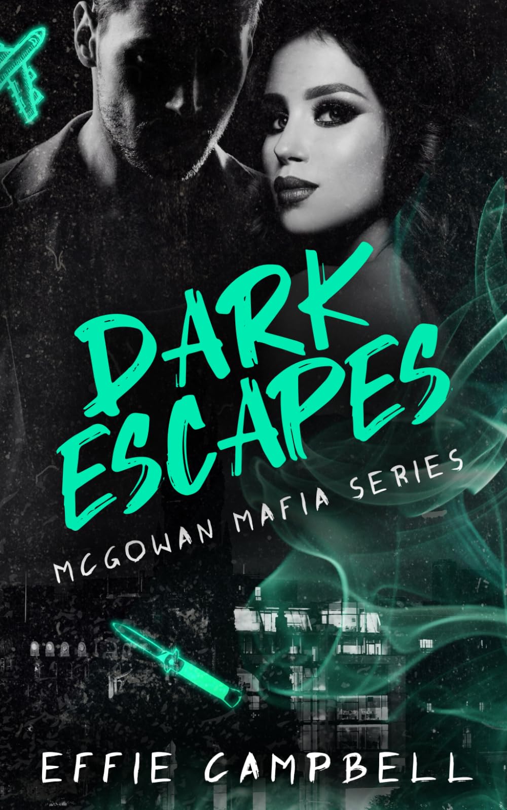 Dark Escapes: A dark Scottish mafia romance (McGowan Mafia Series, Band 1) Action & Adventure