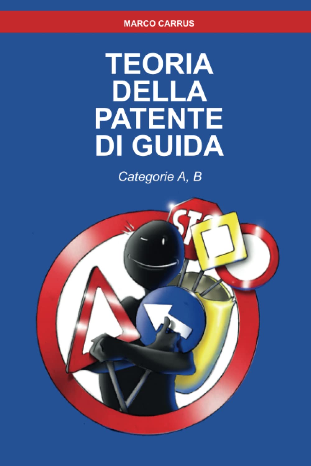 Teoria della patente di guida: Categorie A, B book